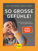 So große Gefühle! - Jan-Uwe Rogge, Anselm Grün