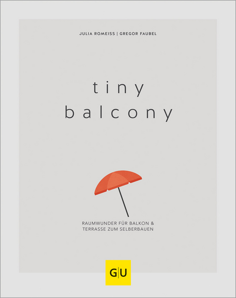 Tiny Balcony - Gregor Faubel, Julia Romeiß