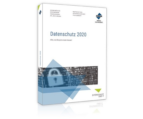 Datenschutz 2020 - Regina Mühlich, Boris Maskow, Sascha Kuhrau, Dr. Köcher  Jan K., LL.M. Agethen  Martin, Katharina Schreiner, Peer Lambertz