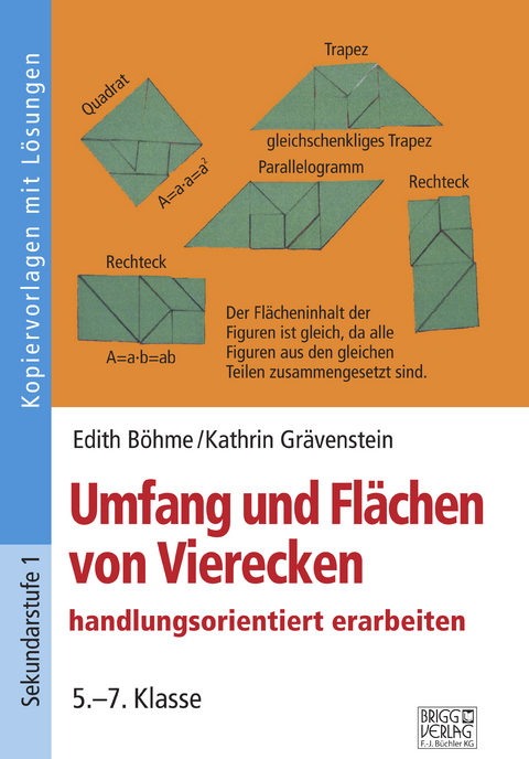 Umfang und Flächen von Vierecken handlungsorientiert erarbeiten - Edith Böhme, Kathrin Grävenstein