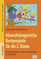 Abwechslungsreiche Rechenspiele für die 2. Klasse - Jörg Krampe, Rolf Mittelmann