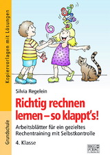 Richtig rechnen lernen – so klappt´s! 4. Klasse - Silvia Regelein