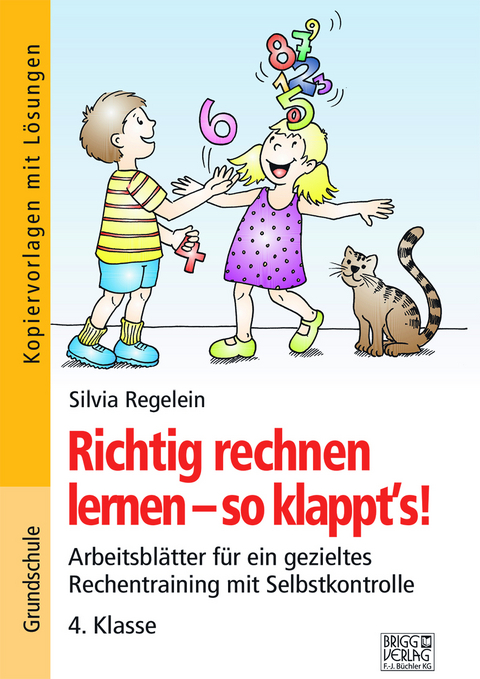 Richtig rechnen lernen – so klappt´s! 4. Klasse - Silvia Regelein