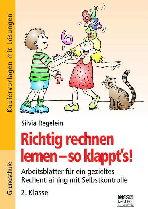 Richtig rechnen lernen – so klappt´s! 2. Klasse - Silvia Regelein