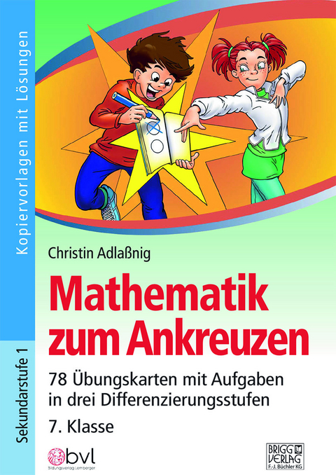 Mathematik zum Ankreuzen 7. Klasse - Christin Adlaßnig