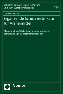 Ergänzende Schutzzertifikate für Arzneimittel - Daniel Graetsch