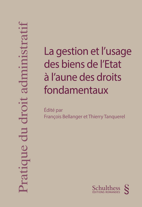 La gestion et l'usage des biens de l'État à l'aune des droits fondamentaux (PrintPlu§) - 