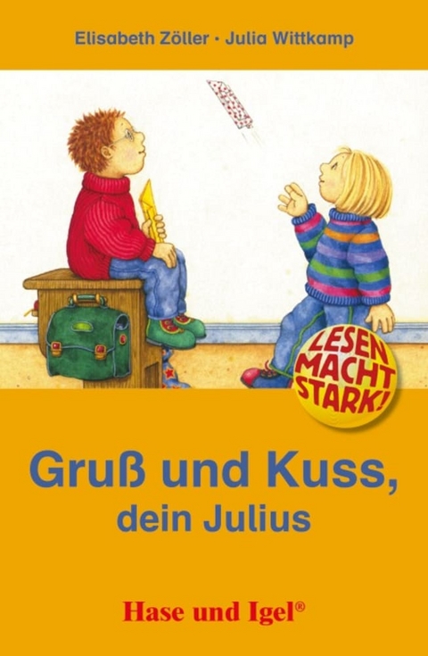 Gruß und Kuss, dein Julius - Elisabeth Zöller