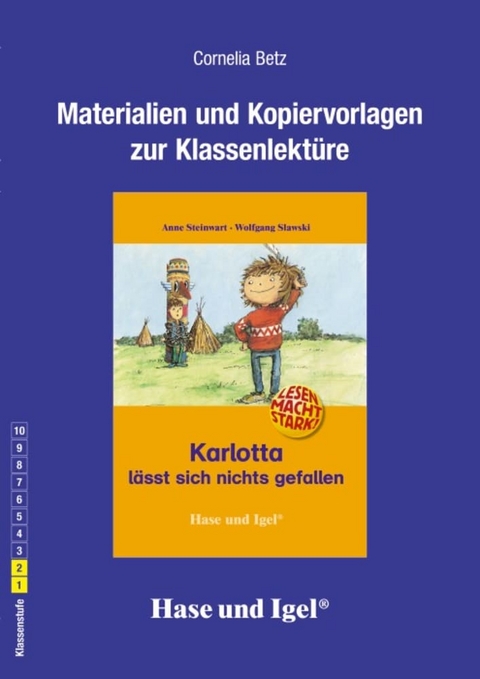 Begleitmaterial: Karlotta lässt sich nichts gefallen - Cornelia Betz