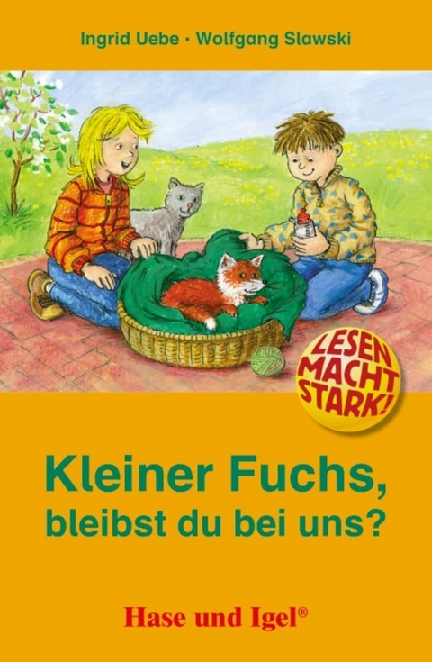 Kleiner Fuchs, bleibst du bei uns? - Ingrid Uebe