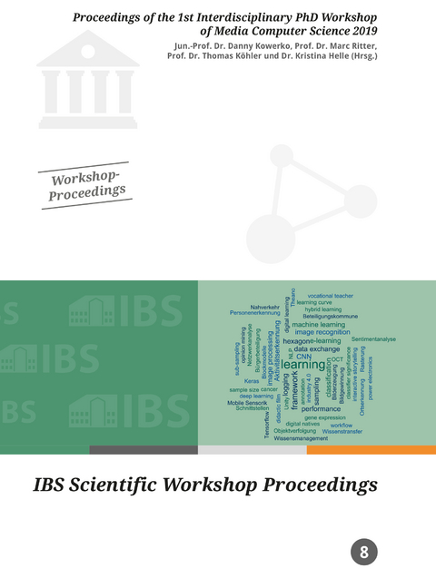 Proceedings of the 1st Interdisciplinary PhD Workshop of Media Computer Science 2019 - 