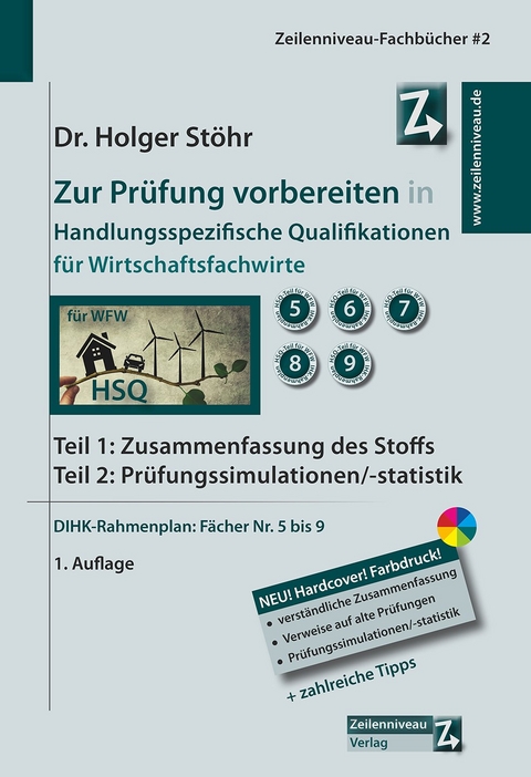 Zur Prüfung vorbereiten in Handlungsspezifische Qualifikationen für Wirtschaftsfachwirte - Holger Stöhr