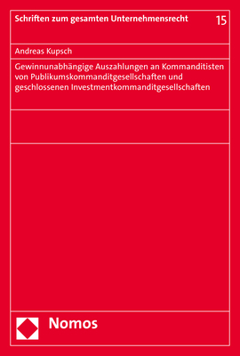 Gewinnunabhängige Auszahlungen an Kommanditisten von Publikumskommanditgesellschaften und geschlossenen Investmentkommanditgesellschaften - Andreas Kupsch