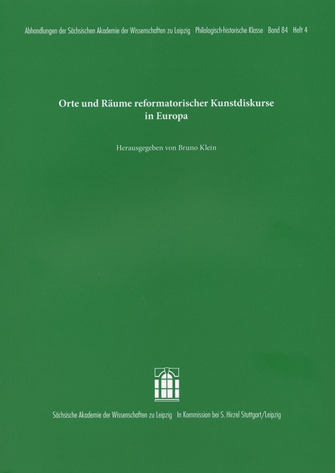 Orte und Räume reformatorischer Kunstdiskurse in Europa - 