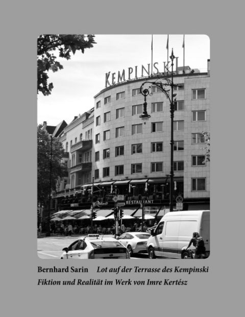 Lot auf der Terrasse des Kempinski - Bernhard Sarin