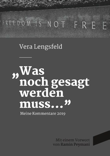 Was noch gesagt werden muss - Vera Lengsfeld