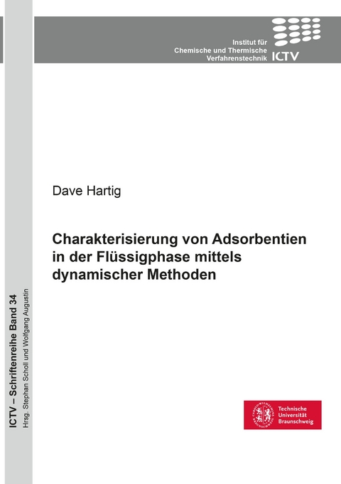 Charakterisierung von Adsorbentien in der Flüssigphase mittels dynamischer Methoden - Dave Hartig