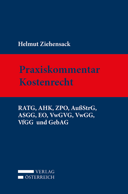 Praxiskommentar Kostenrecht - Helmut Ziehensack