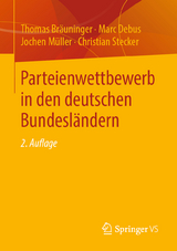 Parteienwettbewerb in den deutschen Bundesländern - Bräuninger, Thomas; Debus, Marc; Müller, Jochen; Stecker, Christian