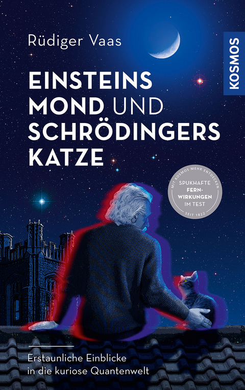 Einsteins Mond und Schrödingers Katze - Rüdiger Vaas