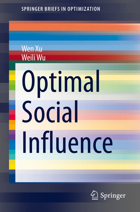 Optimal Social Influence - Wen XU, Weili Wu