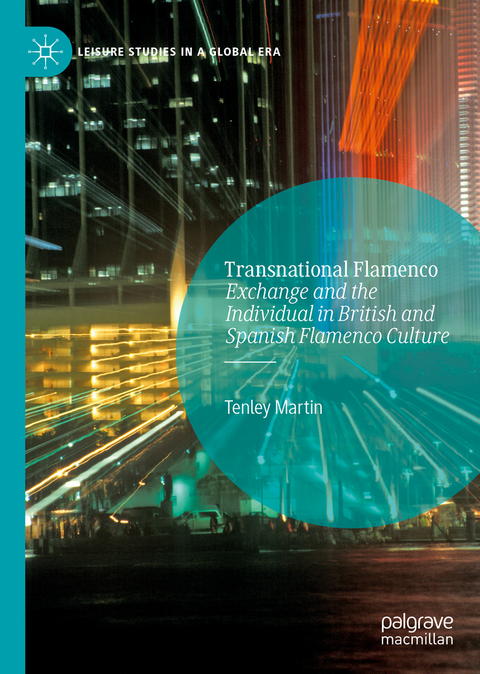 Transnational Flamenco - Tenley Martin