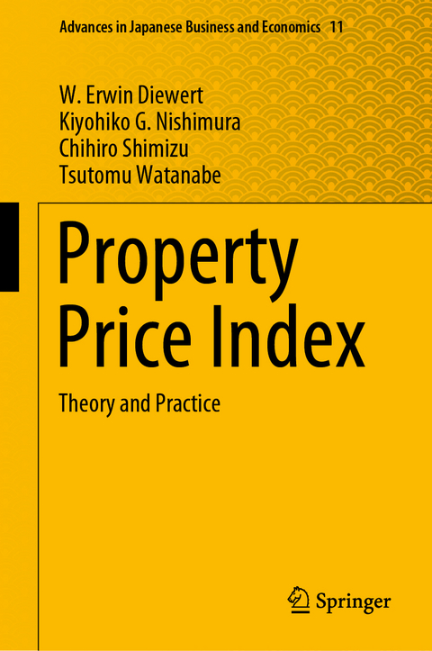 Property Price Index - W. Erwin Diewert, Kiyohiko G. Nishimura, Chihiro Shimizu, Tsutomu Watanabe