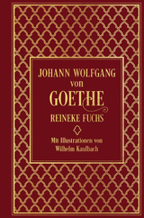 Reineke Fuchs - Johann Wolfgang von Goethe