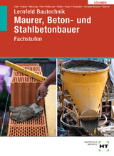 Lösungen Lernfeld Bautechnik - Stumm, Kai-Michael; Rothacher, Günter; Kraus, Eduard; Dr. Köhler, Klaus; Hillberger, Gerd; Frey, Volker; Blessing, Ralf; Batran, Balder; Alber, Christa