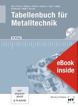 eBook inside: Buch und eBook Tabellenbuch für Metalltechnik - Zeimer, Klaus; Weiß, Albert; Uhlemann, Andreas; Slaby, Johann; Laier, Heribert; Kumler, Bernd; Kotsch, Günter; Gläser, Wolf-Dieter; Drozd, Nikolaus; Dax, Wilhelm