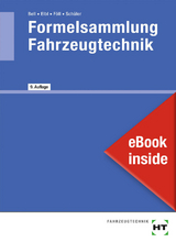 eBook inside: Buch und eBook Formelsammlung Fahrzeugtechnik - Bell, Marco; Elbl, Helmut; Föll, Werner; Schüler, Wilhelm