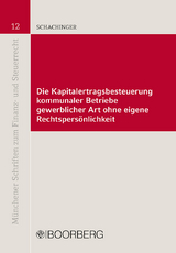 Die Kapitalertragsbesteuerung kommunaler Betriebe gewerblicher Art ohne eigene Rechtspersönlichkeit - Simon Schachinger