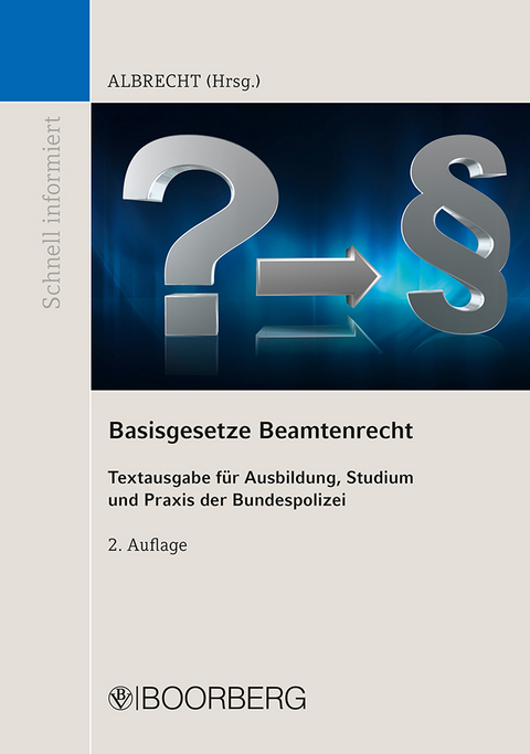 Basisgesetze Beamtenrecht - 