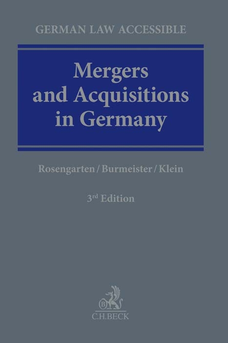 Mergers and Acquisitions in Germany - Joachim Rosengarten, Frank Burmeister, Martin Klein