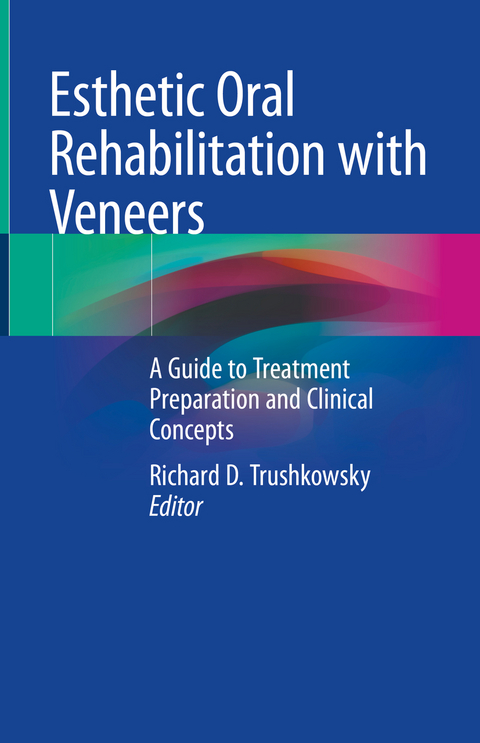 Esthetic Oral Rehabilitation with Veneers - 