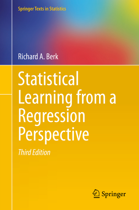 Statistical Learning from a Regression Perspective - Richard A. Berk