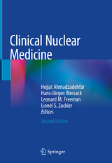 Clinical Nuclear Medicine - Ahmadzadehfar, Hojjat; Biersack, Hans-Jürgen; Freeman, Leonard M.; Zuckier, Lionel S.