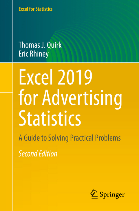 Excel 2019 for Advertising Statistics - Thomas J. Quirk, Eric Rhiney