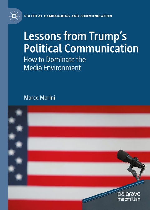 Lessons from Trump’s Political Communication - Marco Morini