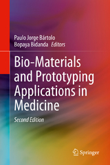 Bio-Materials and Prototyping Applications in Medicine - Bártolo, Paulo Jorge; Bidanda, Bopaya