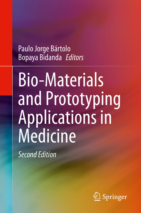 Bio-Materials and Prototyping Applications in Medicine - 