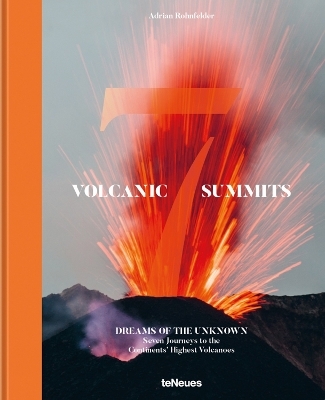 Volcanic 7 Summits, English Version - Adrian Rohnfelder