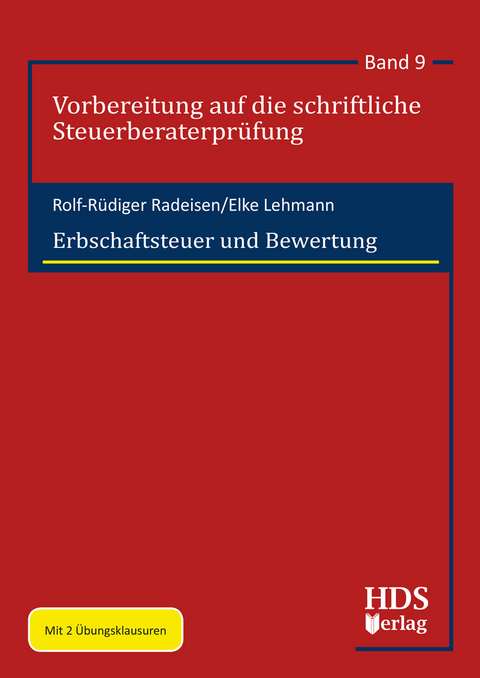 Erbschaftsteuer und Bewertung - Rolf-Rüdiger Radeisen, Elke Lehmann