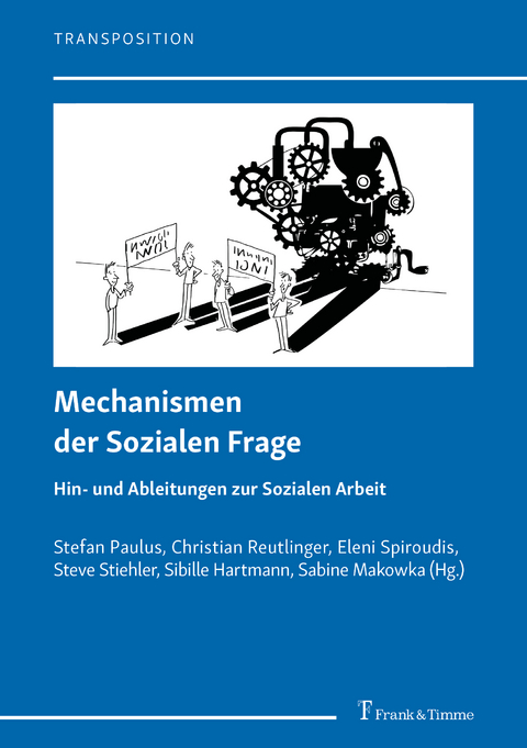 Mechanismen der Sozialen Frage - 