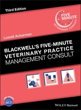 Blackwell's Five-Minute Veterinary Practice Management Consult - Ackerman, Lowell