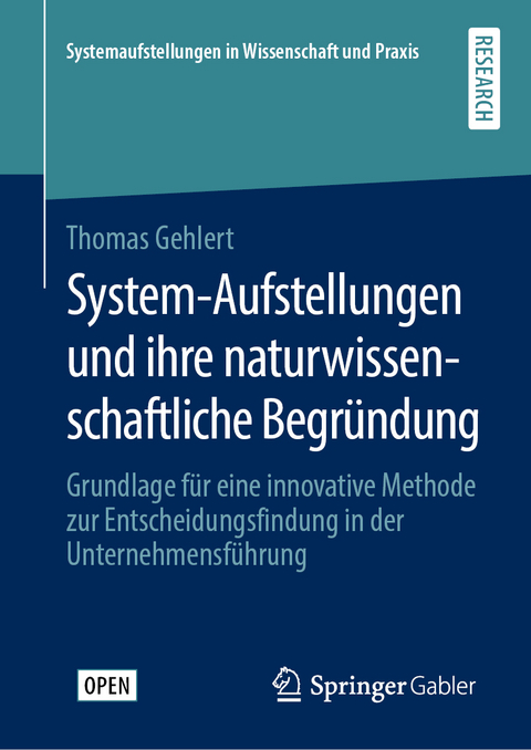 System-Aufstellungen und ihre naturwissenschaftliche Begründung - Thomas Gehlert