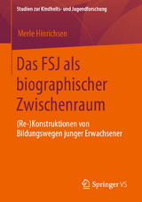 Das FSJ als biographischer Zwischenraum - Merle Hinrichsen