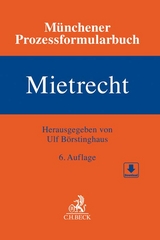 Münchener Prozessformularbuch Bd. 1: Mietrecht - Börstinghaus, Ulf