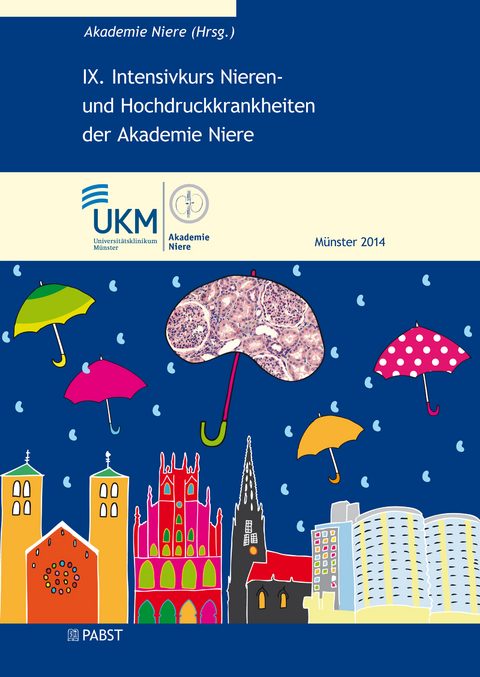 IX. Intensivkurs Nierenund Hochdruckkrankheiten der Akademie Niere - 