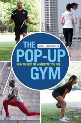 Pop-up Gym -  Denoris Jon Denoris